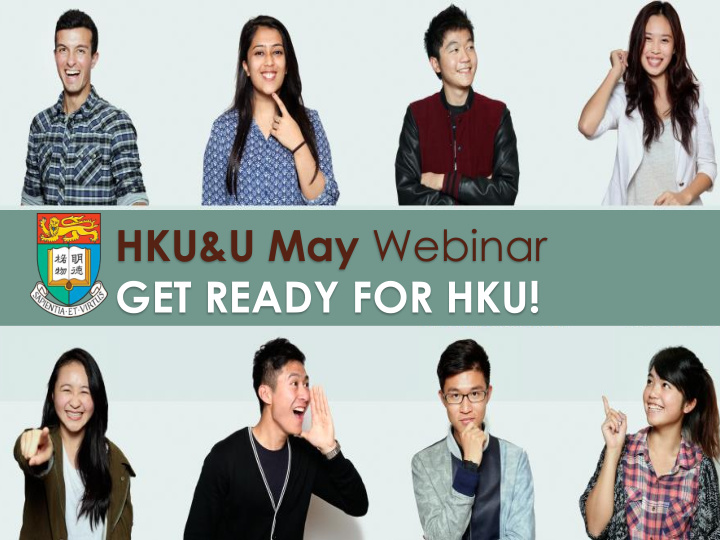 get ready for hku hku u may webinar