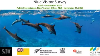 Niue Visitor Survey  April  September 2019  Public Presentation, Niue Tourism Office, Alofi,