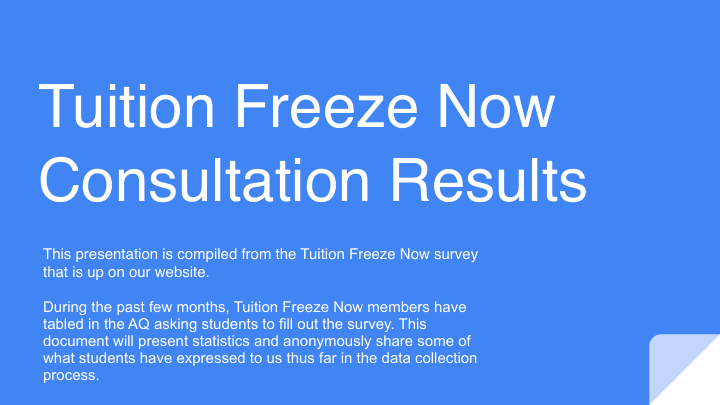 tuition freeze now consultation results