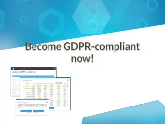 What is GDPR?  General Data Protection Regulation  Mandatory from 24.05.2018  User