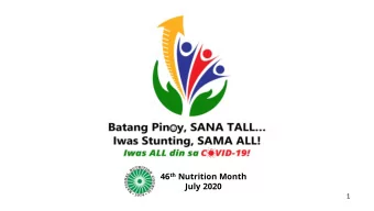 46 th Nutrition Month  July 2020  1  Awareness on the impact of stunting  Raise  and evidence-based