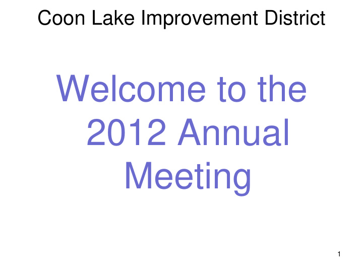 welcome to the 2012 annual meeting