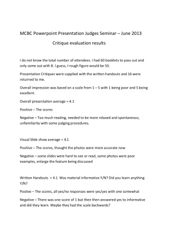 MCBC Powerpoint Presentation Judges Seminar  June 2013  Critique evaluation results  I do not