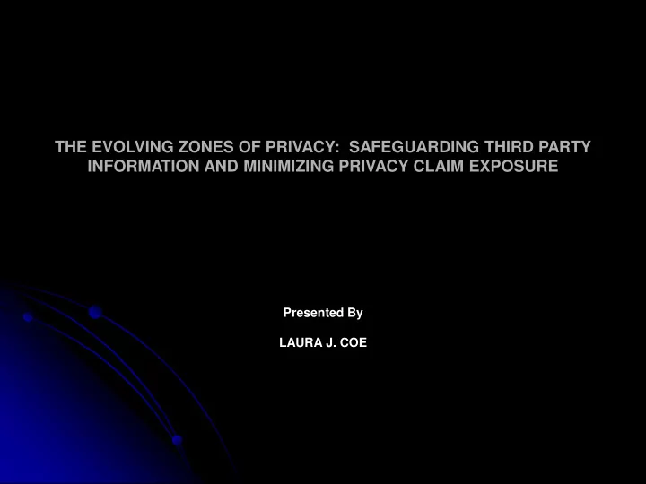 the evolving zones of privacy safeguarding third party