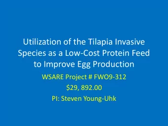 Utilization of the Tilapia Invasive  Species as a Low-Cost Protein Feed  to Improve Egg Production