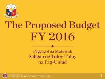 1  OUTLINE  I. Overview and Key Dimensions  of the 2016 Budget  II. Principles of the 2016 Budget