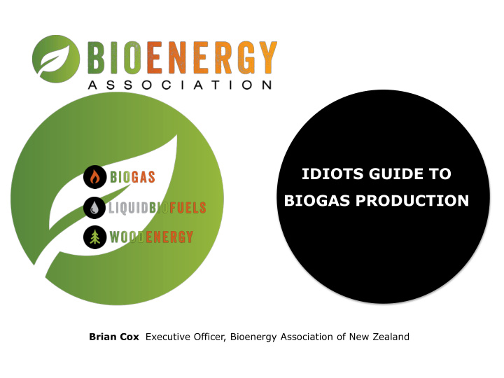 idiots guide to biogas production