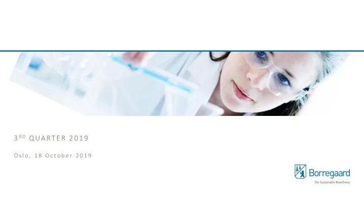 3 r d quarter 2019