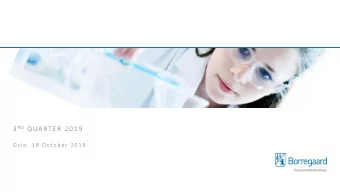 3 R D QUARTER 2019  O s l o ,  1 8  O c t o b e r  2 0 1 9  Agenda  Per A Srlie, President