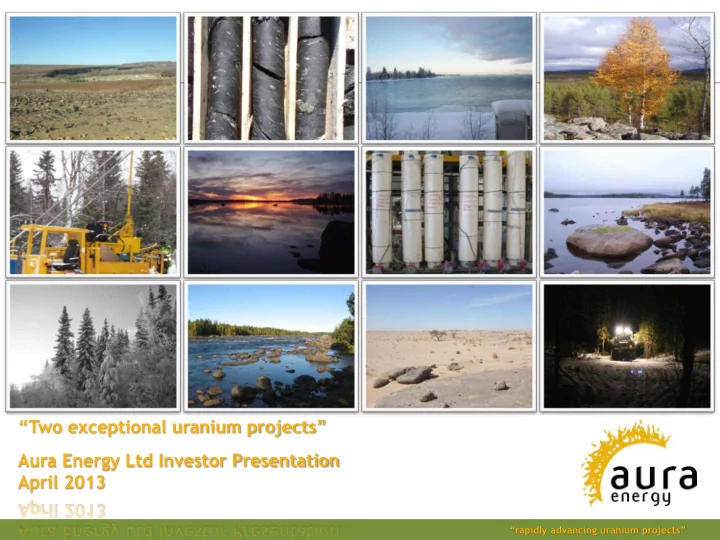 two exceptional uranium projects