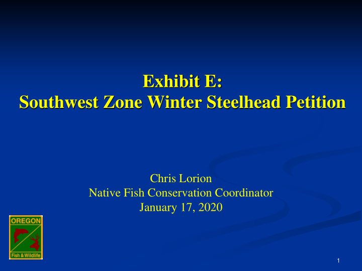 exhibit e southwest zone winter steelhead petition