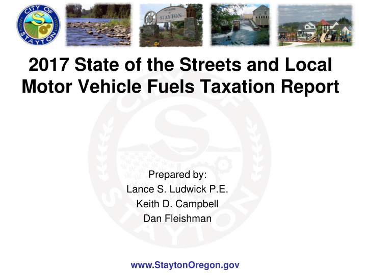 2017 state of the streets and local motor vehicle fuels