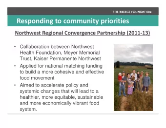 Responding to community priorities Northwest Regional Convergence Partnership (2011  13)