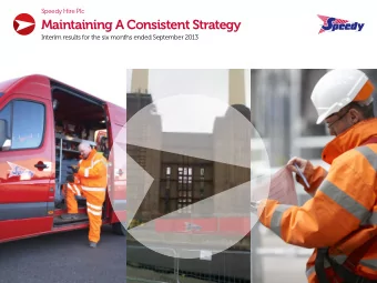 Maintaining A Consistent Strategy  Interim results for the six months ended September 2013  Legal