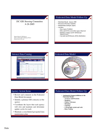 Federated Data Model Follow-Up  DC GIS Steering Committee  Distributed Email  January 2005