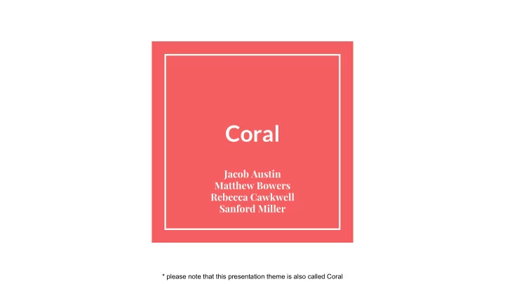 coral