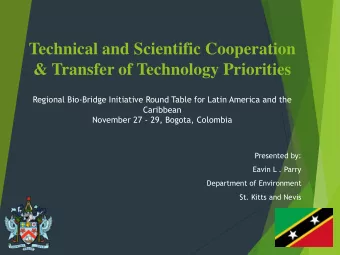 &amp; Transfer of Technology Priorities  Regional Bio-Bridge Initiative Round Table for Latin