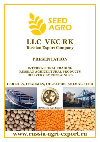 L L C V KC R K  Russian Export Company PRESEN TATION INTERNAT IONAL TRADING  RUSSIAN AGRICULTURAL
