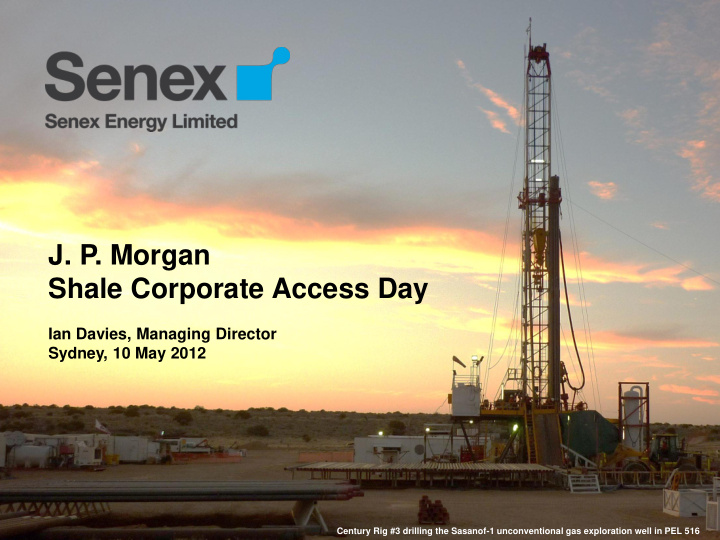 j p morgan shale corporate access day