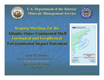 Scoping Meetings for the  Scoping Meetings for the  Atlantic Outer Continental Shelf Atlantic Outer