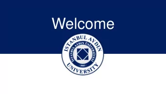 Welcome  ISTANBUL  AYDIN  UNIVERSITY  2015 1 st of October, 2014  Munich, Germany  TOWARDS A