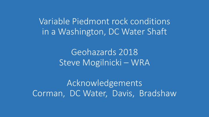 variable piedmont rock conditions in a washington dc