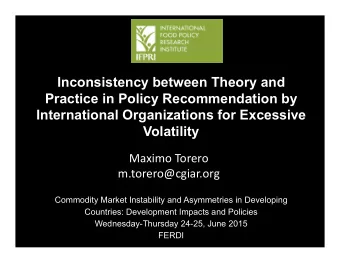 Inconsistency between Theory and  Practice in Policy Recommendation by  International Organizations