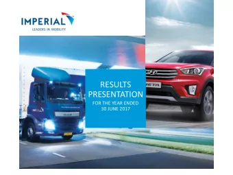 RESULTS  PRESENTATION  FOR THE YEAR ENDED  30 JUNE 2017  AGENDA  OPERATIONS  FINANCIAL  LOOKING