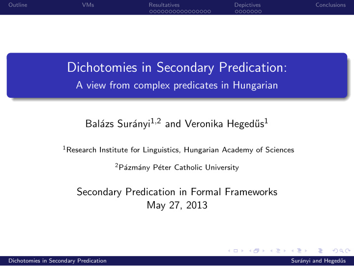 dichotomies in secondary predication