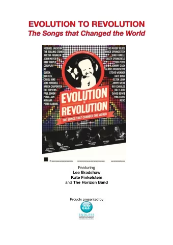 Featuring Lee Bradshaw Kate Finkelstein and The Horizon Band  Proudly presented by  Contents