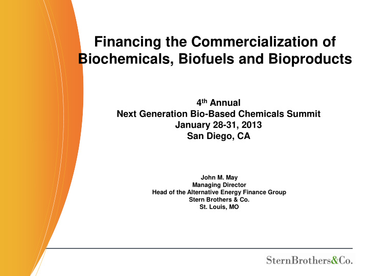 financing the commercialization of biochemicals biofuels