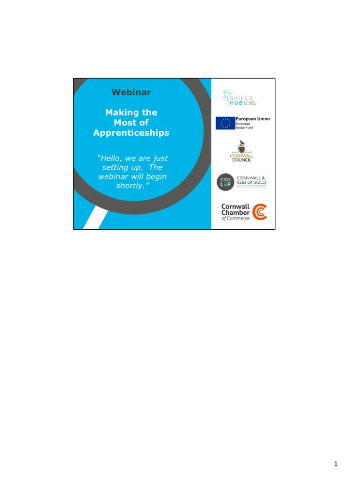 1 today s webinar is brought to you by cornwall council