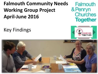 Falmouth Community Needs  Working Group Project April-June 2016  Key Findings  Key Findings