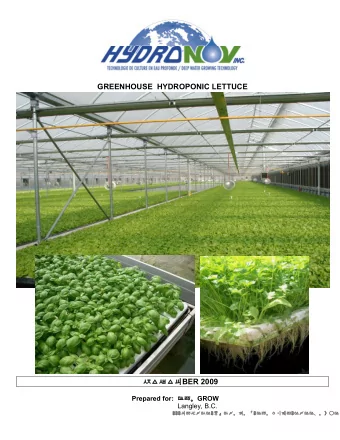 GREENHOUSE  HYDROPONIC LETTUCE  BER 2009 Prepared for:  GROW  Langley, B.C.
