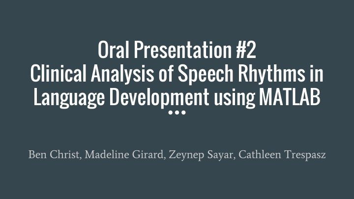 oral presentation 2 clinical analysis of speech rhythms
