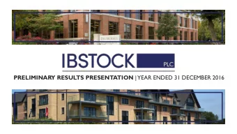 PRELIMINARY RESULTS PRESENTATION |  YEAR ENDED 31 DECEMBER 2016  DISCLAIMER  The information