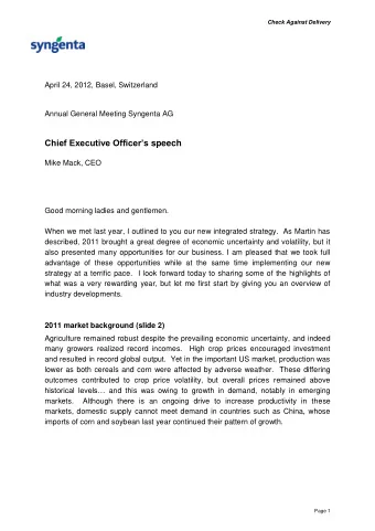 Chief Executive Officers speech  Mike Mack, CEO  Good morning ladies and gentlemen.  When we met