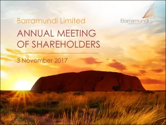 ANNUAL MEETING  OF SHAREHOLDERS  3 November 2017  Agenda  Preliminary matters (Annual Report,