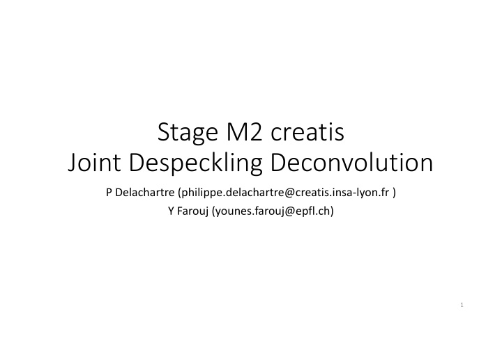 stage m2 creatis joint despeckling deconvolution