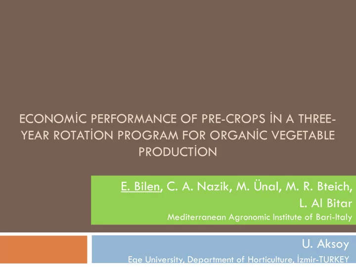 econom c performance of pre crops n a three