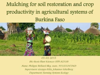 Mulc  lchin  ing  g for  or so  soil  il rest  stor  oration  ation an  and cr  d crop  op  produ