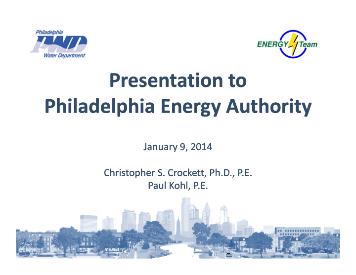 presentation to presentation to philadelphia energy