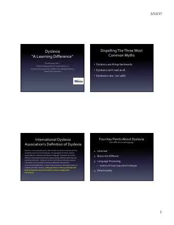 Four Key Points About Dyslexia  International Dyslexia  Dys=difficulty Lexia=language