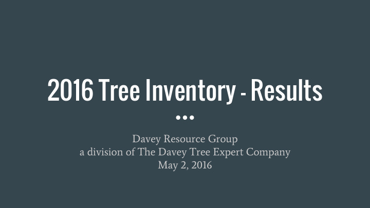 2016 tree inventory results