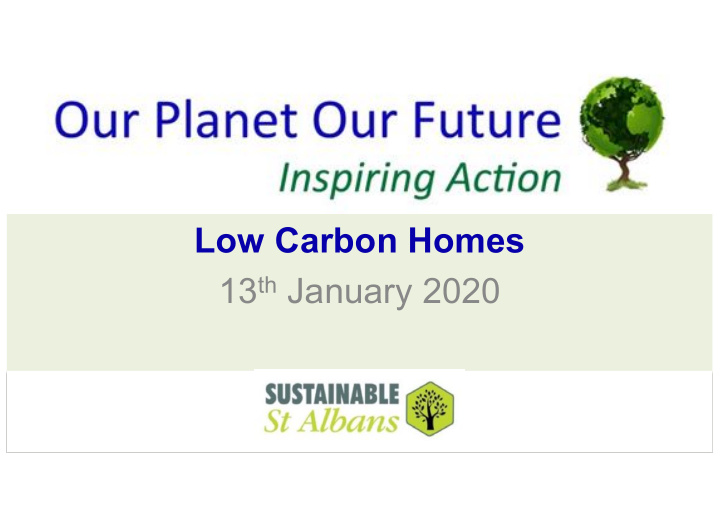 low carbon homes 13 th january 2020 low carbon homes