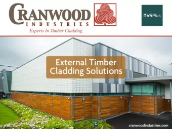 Introduction to Cranwood Industries Our Timber Cladding is NBS Specified  to view our products