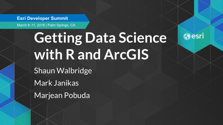 getting data science with r and arcgis