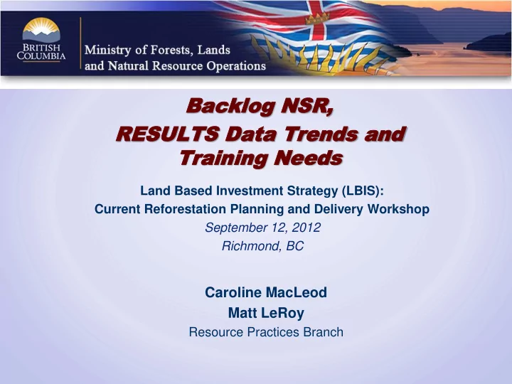 caroline macleod matt leroy resource practices branch