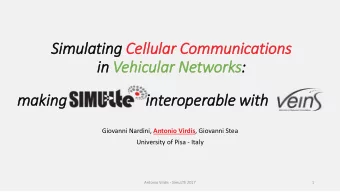 Sim  imulating Cellular Communications  in  in Vehicular Networks:  making  in  interoperable wit