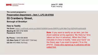 55 Cranberry Street,  Borough of Brooklyn  How to Testify  Via Zoom: